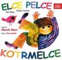 V�ce informac� o v�robku Elce pelce kotrmelce / Eben Petr - CD