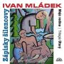 V�ce informac� o v�robku Z�pisky ��lencovy (Trilogie �ter�, Mo - 2 CD