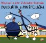 V�ce informac� o v�robku Sv�r�k : Pan Bu�t�k a pan �pejli�ka A - CD
