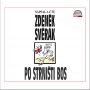 V�ce informac� o v�robku Zden�k Sv�r�k - Po strni�ti bos 3CD
