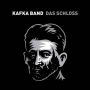 V�ce informac� o v�robku Das Schloss, Kafka Band - CD