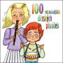 V�ce informac� o v�robku 100 nejzn�m�j��ch d�tsk�ch p�sni�ek - 2 CD