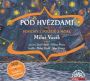 V�ce informac� o v�robku Pod hv�zdami - Pov�dky z pou�t� a mo�e - 2 CD (�te Josef Somr, Viktor Preiss)