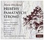 V�ce informac� o v�robku P��b�hy pam�tn�ch strom� - CD (�tou Josef Somr, B�ra Hrz�nov�, Ji�� L�bus a dal��...)