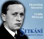 V�ce informac� o v�robku Setk�n� s Karlem �apkem - 1CD