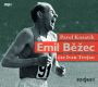 V�ce informac� o v�robku Emil B�ec - CDmp3 (�te Ivan Trojan)