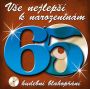 V�ce informac� o v�robku V�e nejlep�� k narozenin�m! 65 - Hudebn� blahop��n� - CD