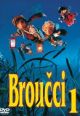 V�ce informac� o v�robku Brou�ci 1. - DVD