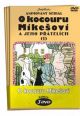 V�ce informac� o v�robku O kocouru Mike�ovi 1 - 3 / kolekce 3 DVD