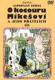 V�ce informac� o v�robku O kocouru Mike�ovi 1. - DVD