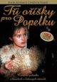 V�ce informac� o v�robku T�i o��ky pro Popelku - DVD