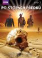 V�ce informac� o v�robku Po stop�ch p�edk� 1 - DVD