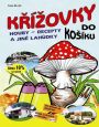 V�ce informac� o v�robku K��ovky do ko��ku - Houby, recepty a jin� lah�dky