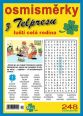 V�ce informac� o v�robku Osmism�rky z Telpresu lu�t� cel� rodina 2/2014 - 248 osmism�rek