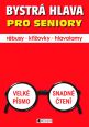 V�ce informac� o v�robku Bystr� hlava pro seniory - r�busy, k��ovky, hlavolamy