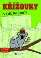V�ce informac� o v�robku K��ovky s ,,d�"vtipem