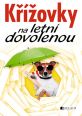 V�ce informac� o v�robku K��ovky na letn� dovolenou