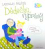 V�ce informac� o v�robku D�de�ku, vypr�v�j - Etiketa pro kluky a hol�i�ky od t�� let - CD