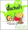V�ce informac� o v�robku Ducha�i - Pachatel� dobr�ch skutk� 2 - CDmp3 (�te Filip Sychra)