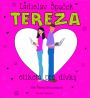 V�ce informac� o v�robku Tereza - Etiketa pro d�vky - CDmp3 (�te ��rka Vacul�kov�)