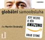 V�ce informac� o v�robku Glob�ln� samoobsluha - Jeff Bezos a v�k Amazonu - CDmp3 (�te Martin Str�nsk�)