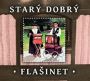 V�ce informac� o v�robku Star� dobr� fla�inet - CD