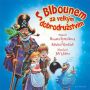 V�ce informac� o v�robku S Blbounem za velk�m dobrodru�stv�m - CD (Namluvil Ji�� L�bus)