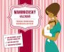 V�ce informac� o v�robku Kalend�� Maminkovsk� - nedatovan�, 13,5 x 11 cm