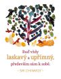 V�ce informac� o v�robku Magnet na lednici - Bu� v�dy laskav� a up��mn�, p�edev��m s�m k sob�