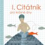 V�ce informac� o v�robku Cit�tn�k pro kr�sn� dny 1