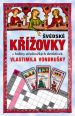 V�ce informac� o v�robku �v�dsk� k��ovky s hrdiny st�edov�k�ch detektivek Vlastimila Vondru�ky