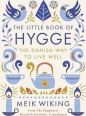 V�ce informac� o v�robku The Little Book of Hygge - The Danish Way to Live Well