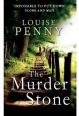 V�ce informac� o v�robku The Murder Stone (Inspector Gamache 4)
