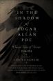 V�ce informac� o v�robku In the Shadow of Edgar Allan Poe : Classic Tales of Horror, 1816-1914