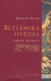 V�ce informac� o v�robku Betl�msk� hv�zda - Odkaz mudrc�