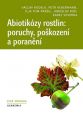 V�ce informac� o v�robku Abiotik�zy rostlin: poruchy, po�kozen� a poran�n�