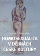 V�ce informac� o v�robku Homosexualita v d�jin�ch �esk� kultury - bro�.
