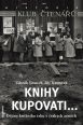 V�ce informac� o v�robku Knihy kupovati... D�jiny kni�n�ho trhu v �esk�ch zem�ch