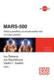 V�ce informac� o v�robku MARS-500 - Fakta a post�ehy ze simulovan�ho letu na rudou planetu