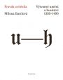 V�ce informac� o v�robku Pravda zv�t�zila - V�tvarn� um�n� a husitstv� 1380-1490