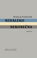 V�ce informac� o v�robku Nedaleko nekone�na