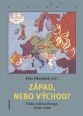 V�ce informac� o v�robku Z�pad, nebo V�chod? �esk� reflexe Evropy 1918-1948