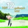 V�ce informac� o v�robku Top 12 golfov�ch h�i�� �R