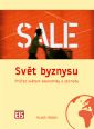V�ce informac� o v�robku Sv�t byznysu - Pr��ez sv�tem ekonomiky a obchodu