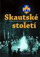 V�ce informac� o v�robku Skautsk� stolet� - Dobrodru�n� p��b�h 100 let �esk�ho skautingu