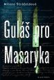 V�ce informac� o v�robku Gul� pro Masaryka