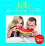 V�ce informac� o v�robku J�dlo jako �ivotn� styl III. aneb Nau�te se spr�vn� j�st