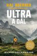 V�ce informac� o v�robku Ultra a d�l - Jak se p�ipravit na b�hy od 50 km po 100 mil a d�l