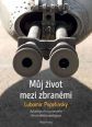 V�ce informac� o v�robku M�j �ivot mezi zbran�mi - Autobiografie v�znamn�ho konstrukt�ra a pedagoga