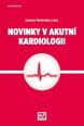 V�ce informac� o v�robku Novinky v akutn� kardiologii